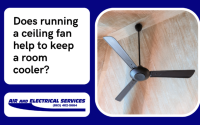 Does running a ceiling fan help to keep a room cooler?
